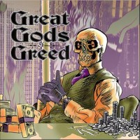 Purchase Great Gods Of Greed - Great Gods Of Greed
