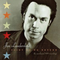 Purchase Jim Lauderdale - Point Of No Return: The Unreleased 1989 Album