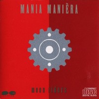 Purchase Moonriders - Mania Maniera (Vinyl)