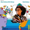 Buy Alice Coltrane - World Galaxy (Vinyl) Mp3 Download