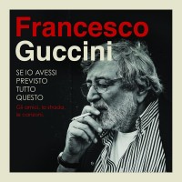 Purchase Francesco Guccini - Se Io Avessi Previsto Tutto Questo CD3