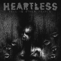 Purchase Heartless - Hell Is Other People