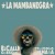 Purchase La Mambanegra- El Callegüeso Y Su Mala Maña MP3