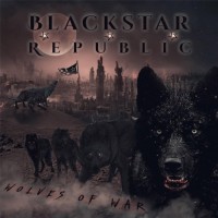 Purchase Blackstar Republic - Wolves Of War