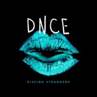 Purchase Dnce - Kissing Strangers (CDS)