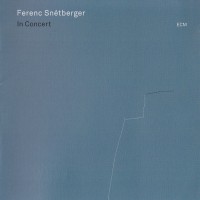 Purchase Ferenc Snetberger - In Concert