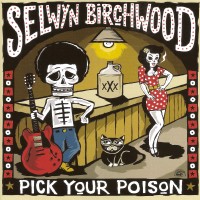 Purchase Selwyn Birchwood - Pick Your Poison