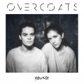 Buy Overcoats - Young Mp3 Download