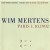 Buy Wim Mertens - Live In Paris Mp3 Download