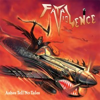 Purchase Fatal Violence - Ashes Tell No Tales (Compilation)