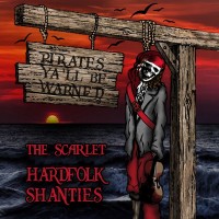 Purchase The Scarlet - Hardfolk Shanties