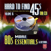Purchase VA - Hard To Find 45's On Cd, Volume 16: More 80S Essentials & Beyond