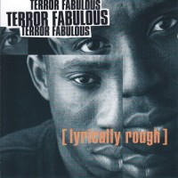 Purchase Terror Fabulous - Lyrically Rough