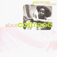 Purchase Alice Coltrane - Priceless Jazz Collection