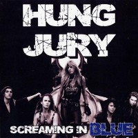 Purchase Hung Jury - Screaming In Blue