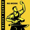 Buy Rhesus Factor - Re-Work Mp3 Download