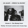 Buy The Jabbers - Insult & Injury Volume 2 - The Bloody Years (Feat. G.G. Allin) (Live) Mp3 Download
