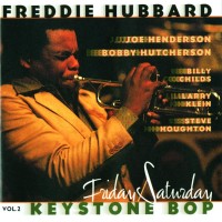Purchase Freddie Hubbard - Keystone Bop: Vol. 2 Friday/Saturday