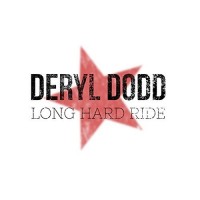 Purchase Deryl Dodd - Long Hard Ride