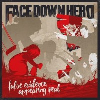 Purchase Face Down Hero - False Evidence Appearing Real