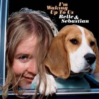 Purchase Belle & Sebastian - I'm Waking Up To Us (CDS)