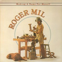 Purchase Roger Miller - Making A Name For Myself (Vinyl)
