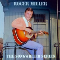 Purchase Roger Miller - The Songwriter Series