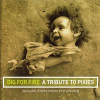 Purchase VA - Dig For Fire: A Tribute To Pixies