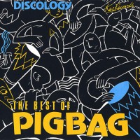 Purchase Pigbag - The Best Of Pigbag