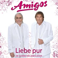Purchase Amigos - Liebe Pur - Die Schönsten Liebeslieder