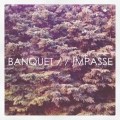 Buy Banquet - Impasse (EP) Mp3 Download