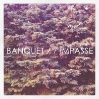 Purchase Banquet - Impasse (EP)