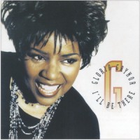 Purchase Gloria Gaynor - I'll Be There