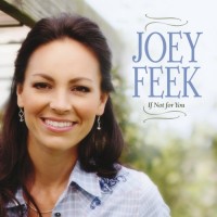 Purchase Joey Feek - If Not For You