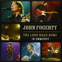 Purchase John Fogerty - The Long Road Home - In Concert CD1