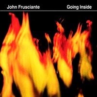 Purchase John Frusciante - Going Inside (MCD)