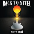 Buy Martin Barre - Back To Steel Mp3 Download