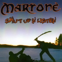 Purchase Martone - Shut Up 'n Listen