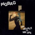Buy Pigbag - Dr Heckle And Mr Jive Mp3 Download