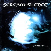 Purchase Scream Silence - To Die For...