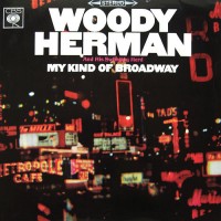 Purchase Woody Herman & His Swinging Herd - My Kind Of Broadway