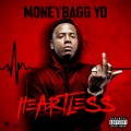 Buy Money Bagg Yo - Heartless Mp3 Download