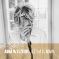 Buy Anna Wyszkoni - Jestem Tu Nowa Mp3 Download