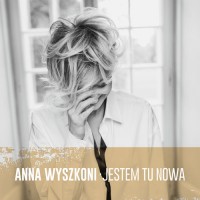 Purchase Anna Wyszkoni - Jestem Tu Nowa