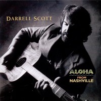 Purchase Darrell Scott - Aloha From Nashville