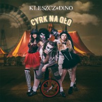 Purchase Kleszcz - Cyrk Na Qłq (With Dino)