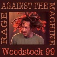 Purchase Rage Against The Machine - Woodstock 99
