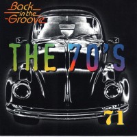 Purchase VA - Time Life: The 70's Collection 1971 - Back In The Groove CD1