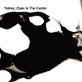 Buy Tobias. - Eyes In The Center Mp3 Download