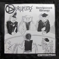 Purchase Disrupters - Unrehearsed Wrongs (Vinyl)